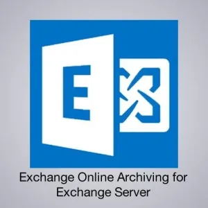 Exchange Online Archiving for Exchange Server Maroc